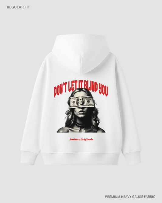 Don't Let It Blind You: Antherr Originals Unisex Winter Hoodies