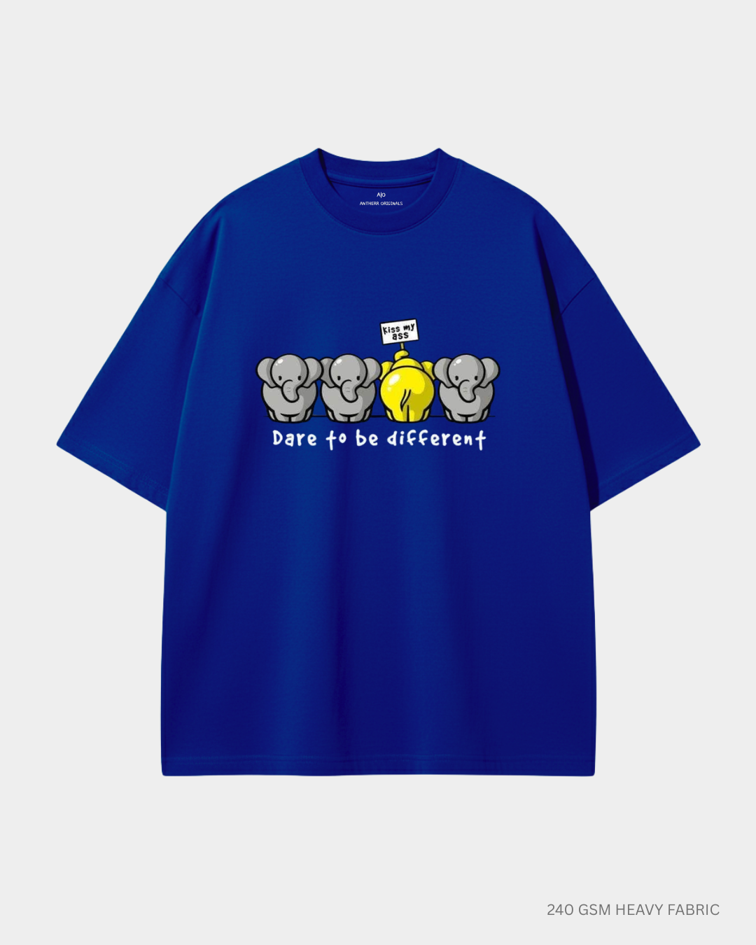 Dare To Be Different Unisex Oversized T-Shirt Royal Blue 240 GSM Cotton
