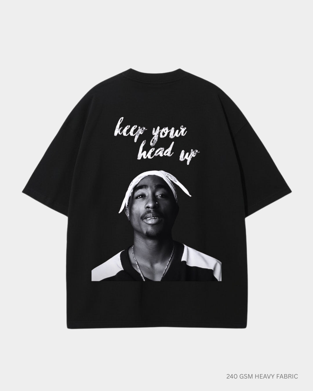 Keep Your Head Up Tupac Unisex Oversized T-Shirt | Antherr Core BLACK Cotton 240 GSM