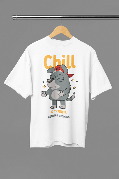 Chill: Unisex Oversized T-Shirts WHITE 240 GSM