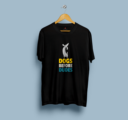 " DOGS BEFORE DUDES " - UNISEX HALF-SLEEVE T-SHIRTS