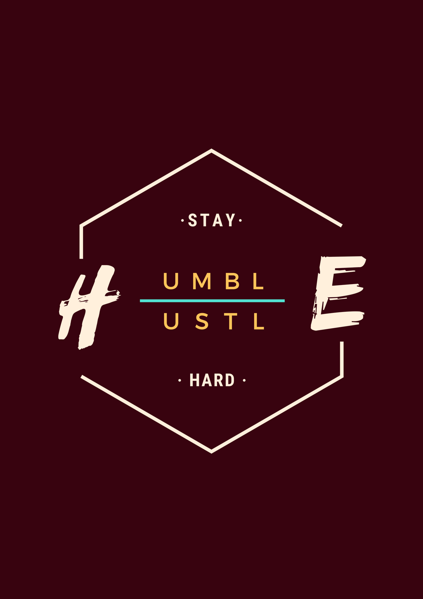 STAY HUMBLE, HUSTLE HARD - HALF-SLEEVE T-SHIRTS