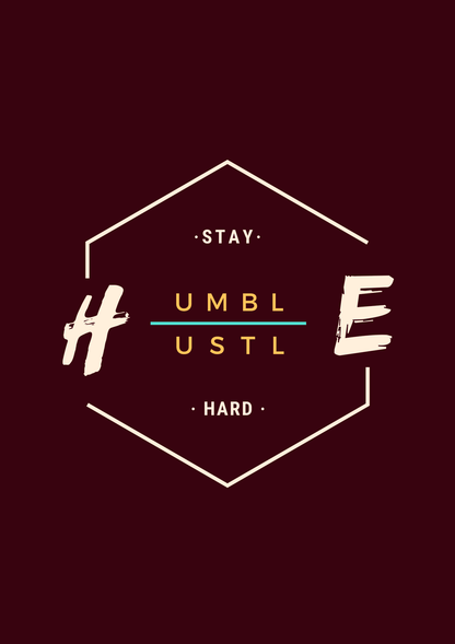 STAY HUMBLE, HUSTLE HARD - HALF-SLEEVE T-SHIRTS