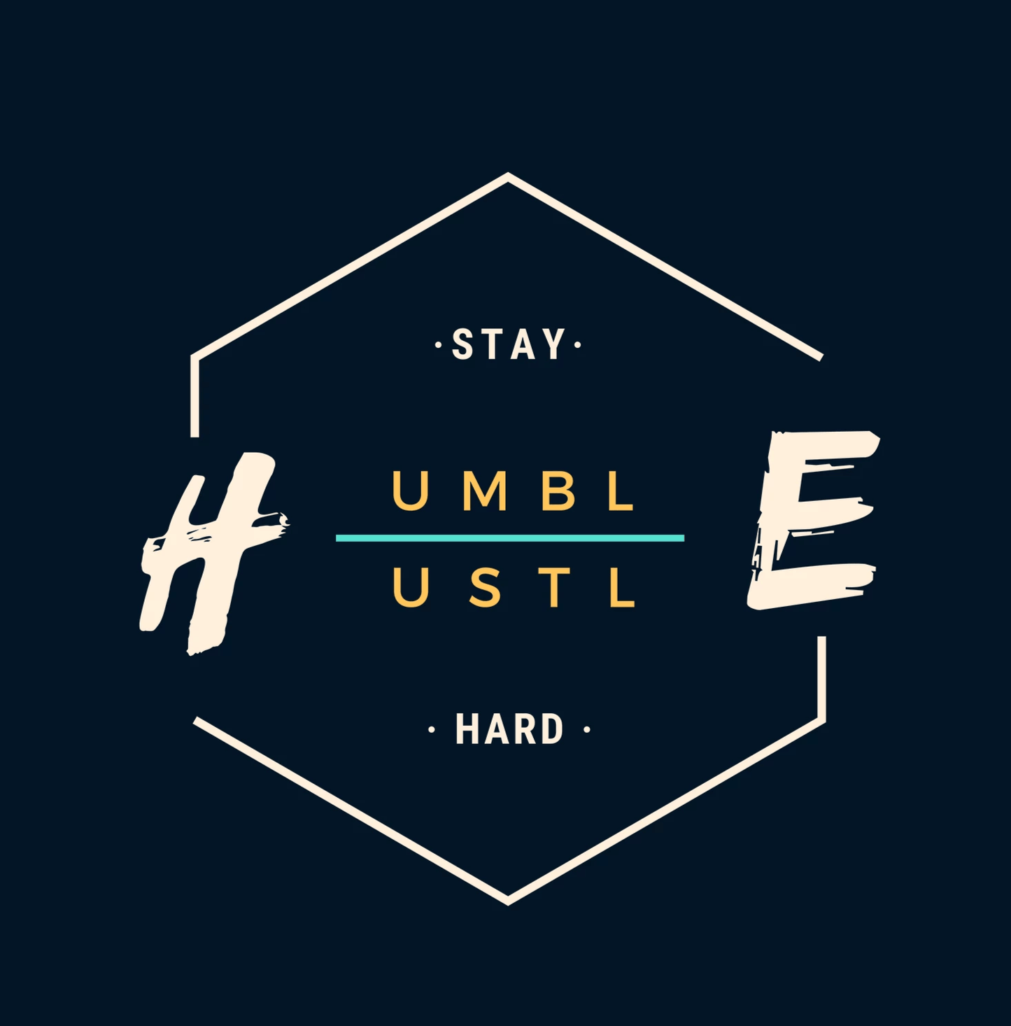 STAY HUMBLE, HUSTLE HARD - HALF-SLEEVE T-SHIRTS