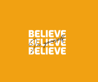 " BELIEVE IN YOURSELF " - UNISEX HALF-SLEEVE T-SHIRTS