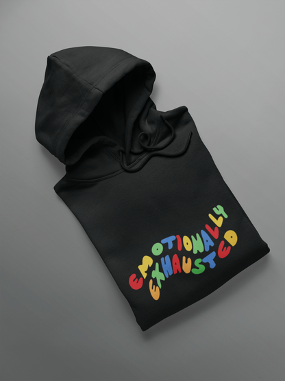 Emotionally Exhausted Unisex Winter Hoodies