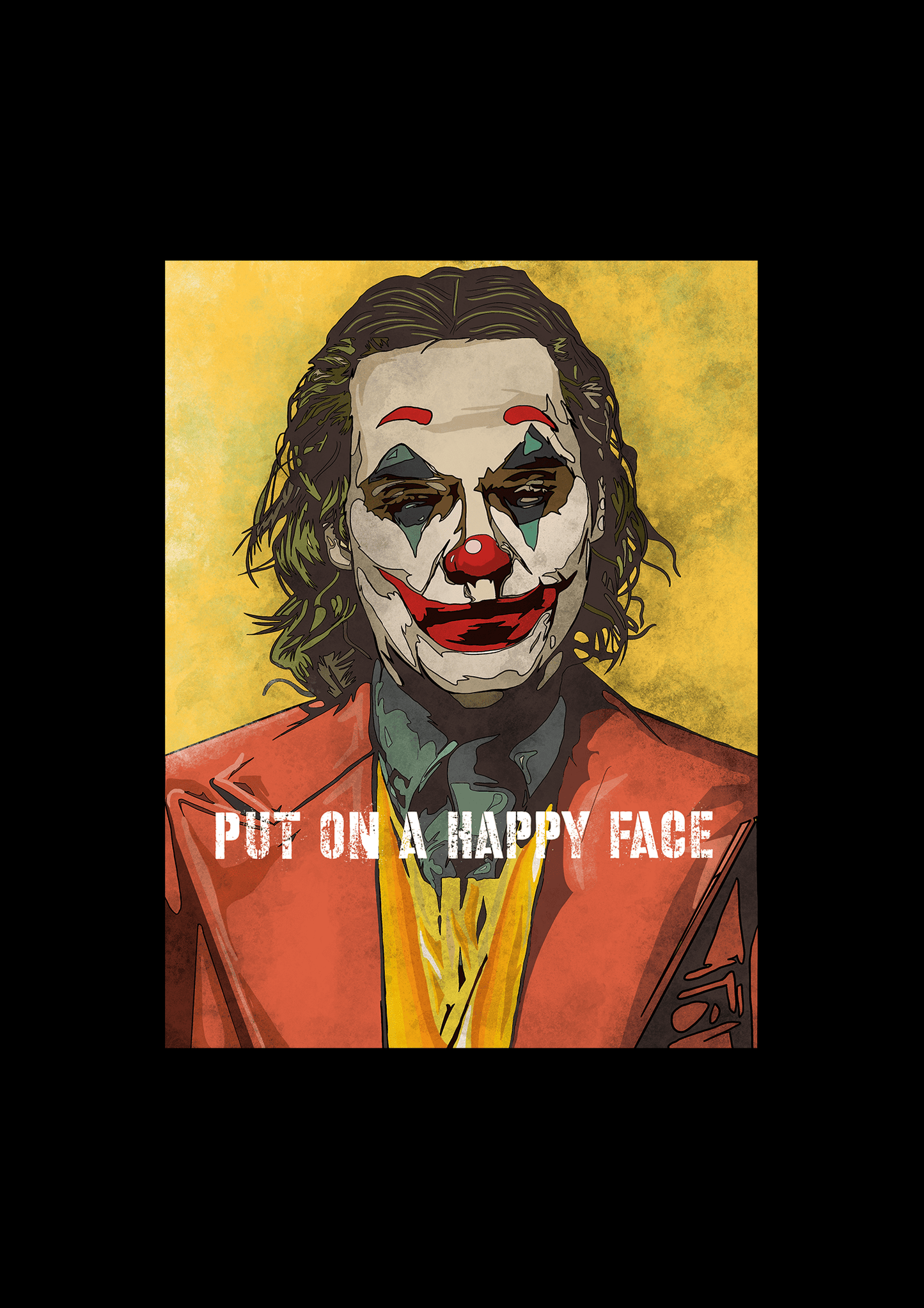 " JOKER - PUT ON A HAPPY FACE " - HALF-SLEEVE T-SHIRTS