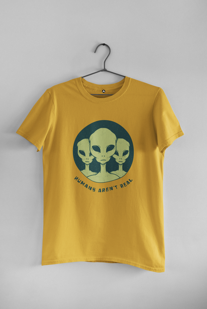 HUMANS AREN'T REAL : ALIEN & SPACE- HALF-SLEEVE T-SHIRTS