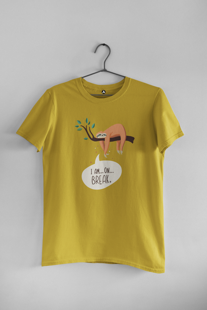 I Am On Break - UNISEX HALF-SLEEVE T-SHIRTS MUSTARD YELLOW