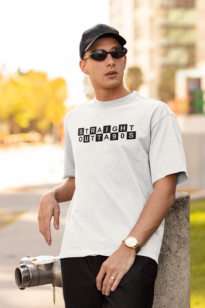 Straight Outta 90s - OVERSIZED T-SHIRTS
