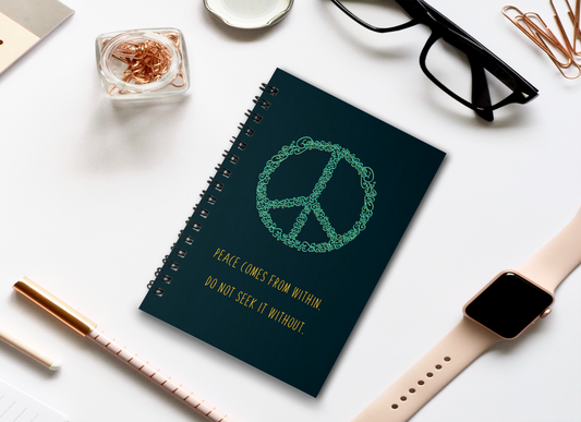 PEACE COMES FROM WITHIN SPIRAL NOTEBOOK A5