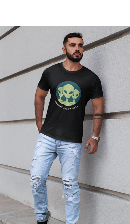 HUMANS AREN'T REAL : ALIEN & SPACE- HALF-SLEEVE T-SHIRTS BLACK