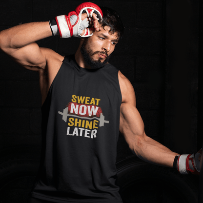"SWEAT NOW SHINE LATER": SLEEVELESS T-SHIRTS
