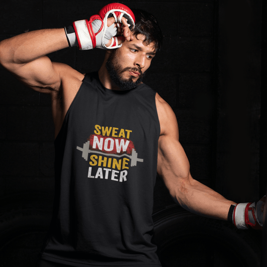 "SWEAT NOW SHINE LATER": SLEEVELESS T-SHIRTS